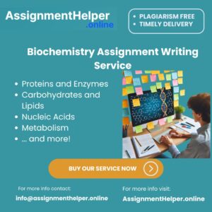 Biochemistry Assignment Writing Services