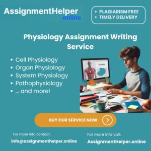 Physiology Assignment Writing Services