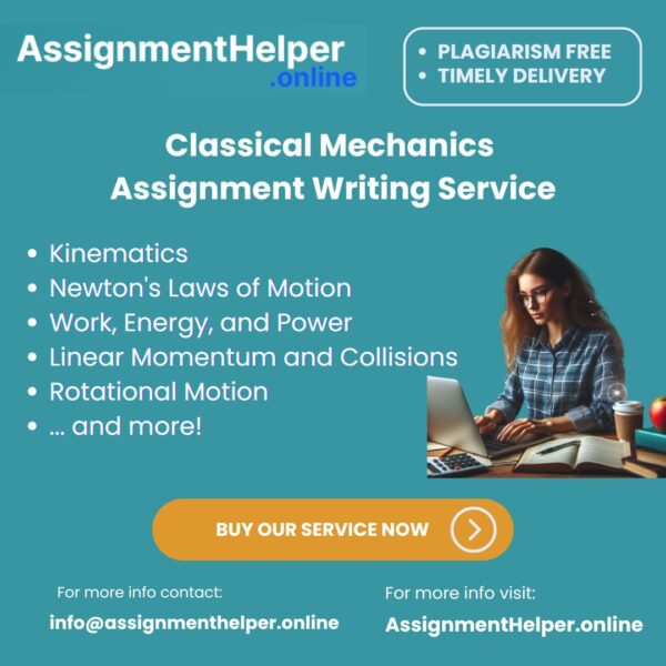 Classical Mechanics Assignment Writing Service